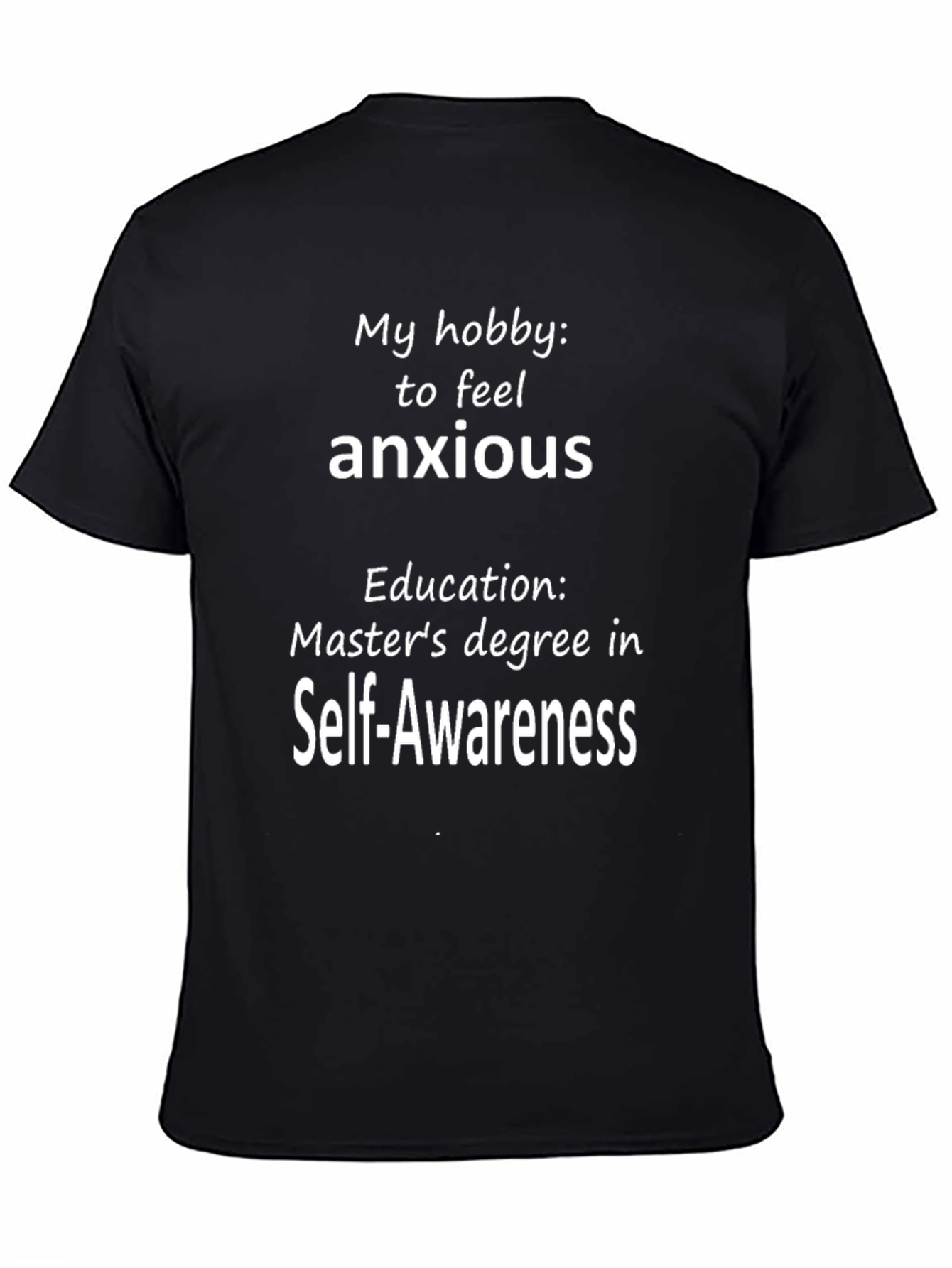 Anxious Hobby T-Shirt - Self Awareness Education Tee