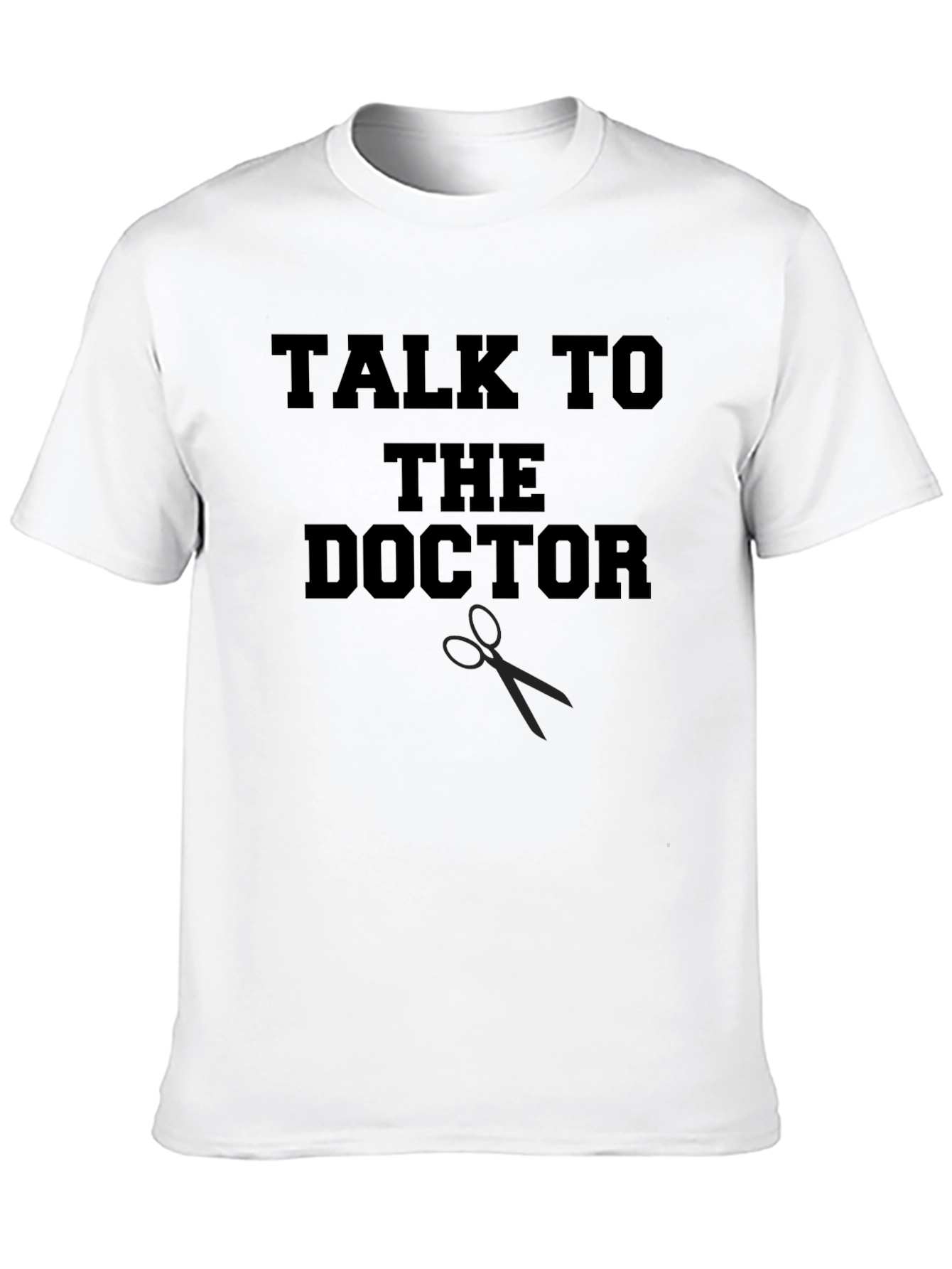 Talk to the Doctor Graphic Tee