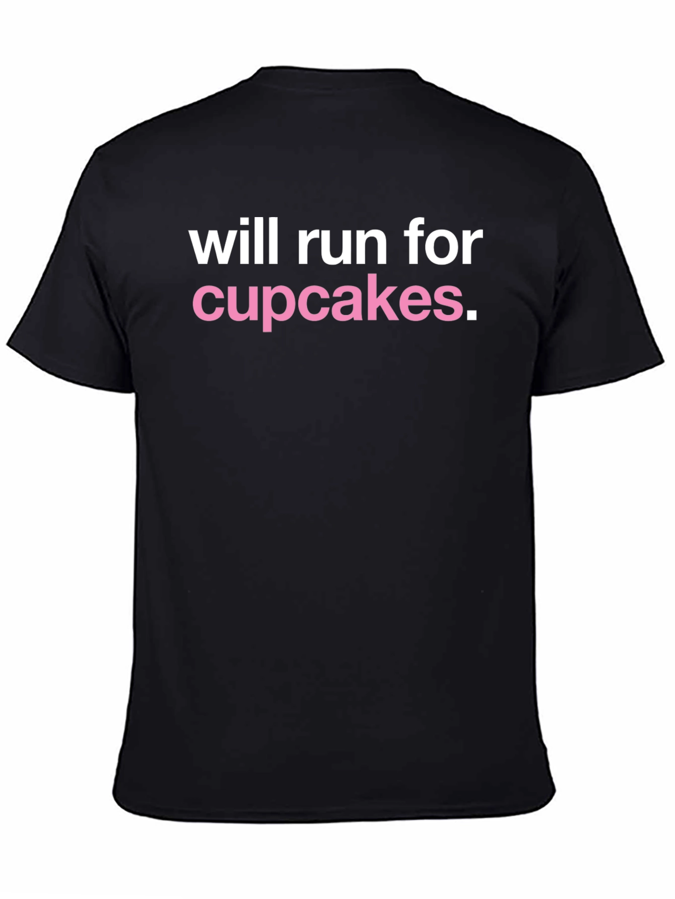 Will Run For Cupcakes T-Shirt