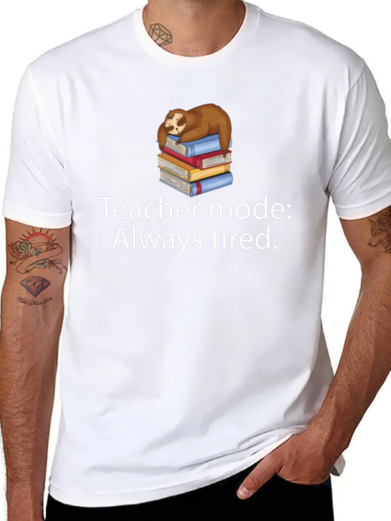 Teacher Mode Always Tired Sloth Graphic Tee
