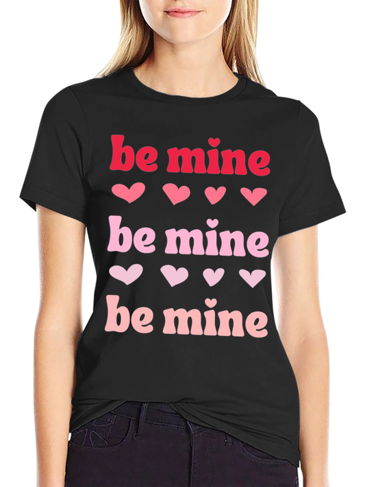 Be Mine Valentines Day T-Shirt