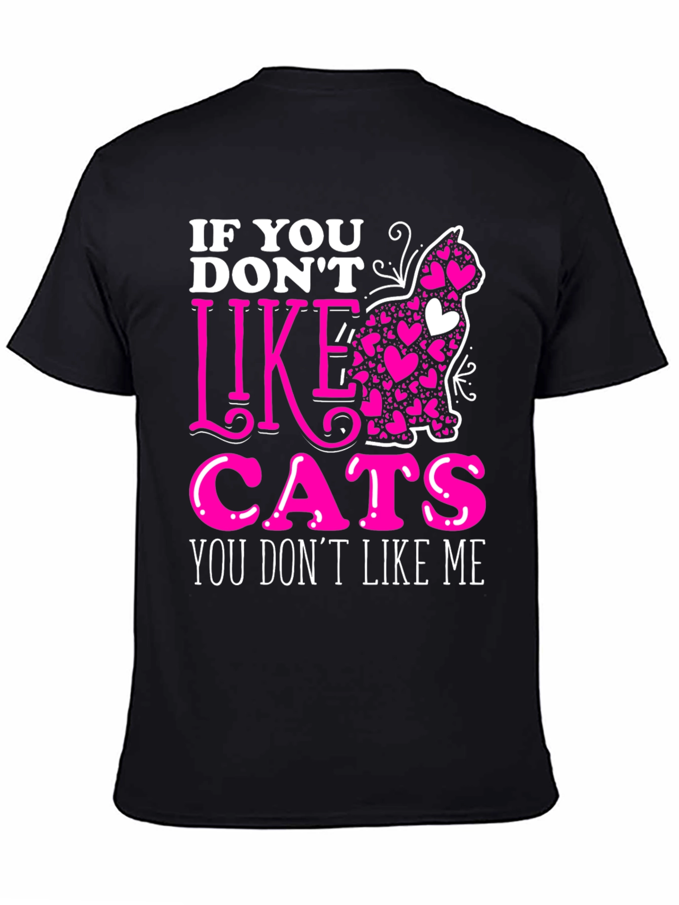 If You Dont Like Cats T-Shirt