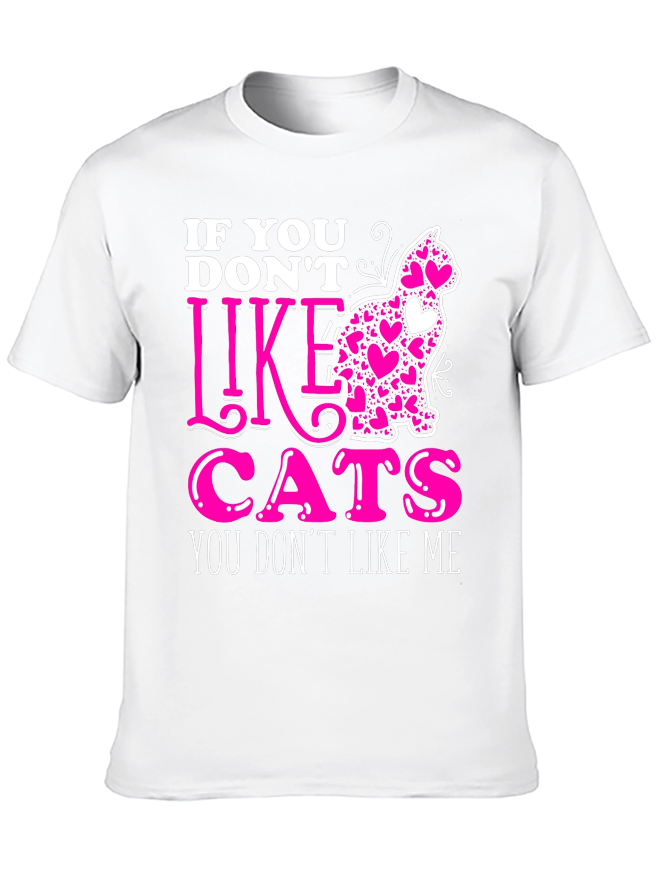If You Dont Like Cats T-Shirt