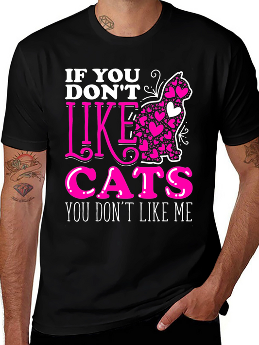 If You Dont Like Cats T-Shirt