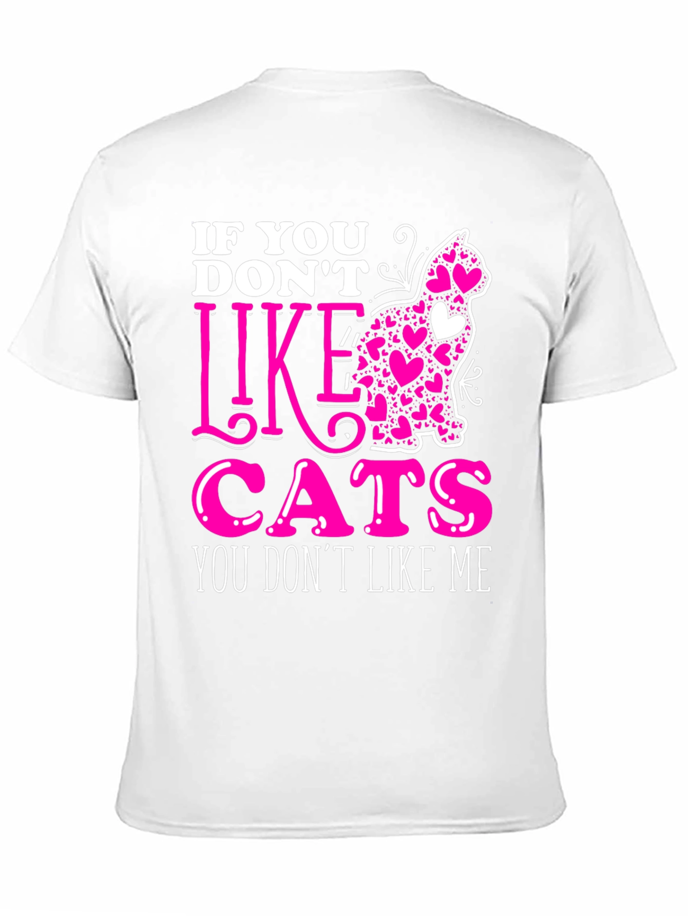 If You Dont Like Cats T-Shirt