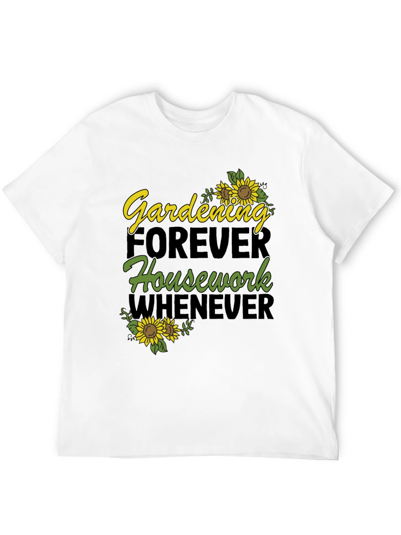 Gardening Forever T-Shirt