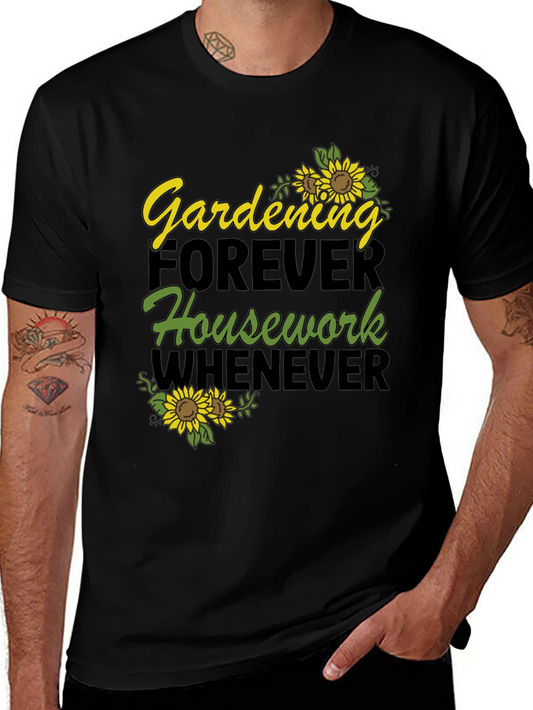 Gardening Forever T-Shirt