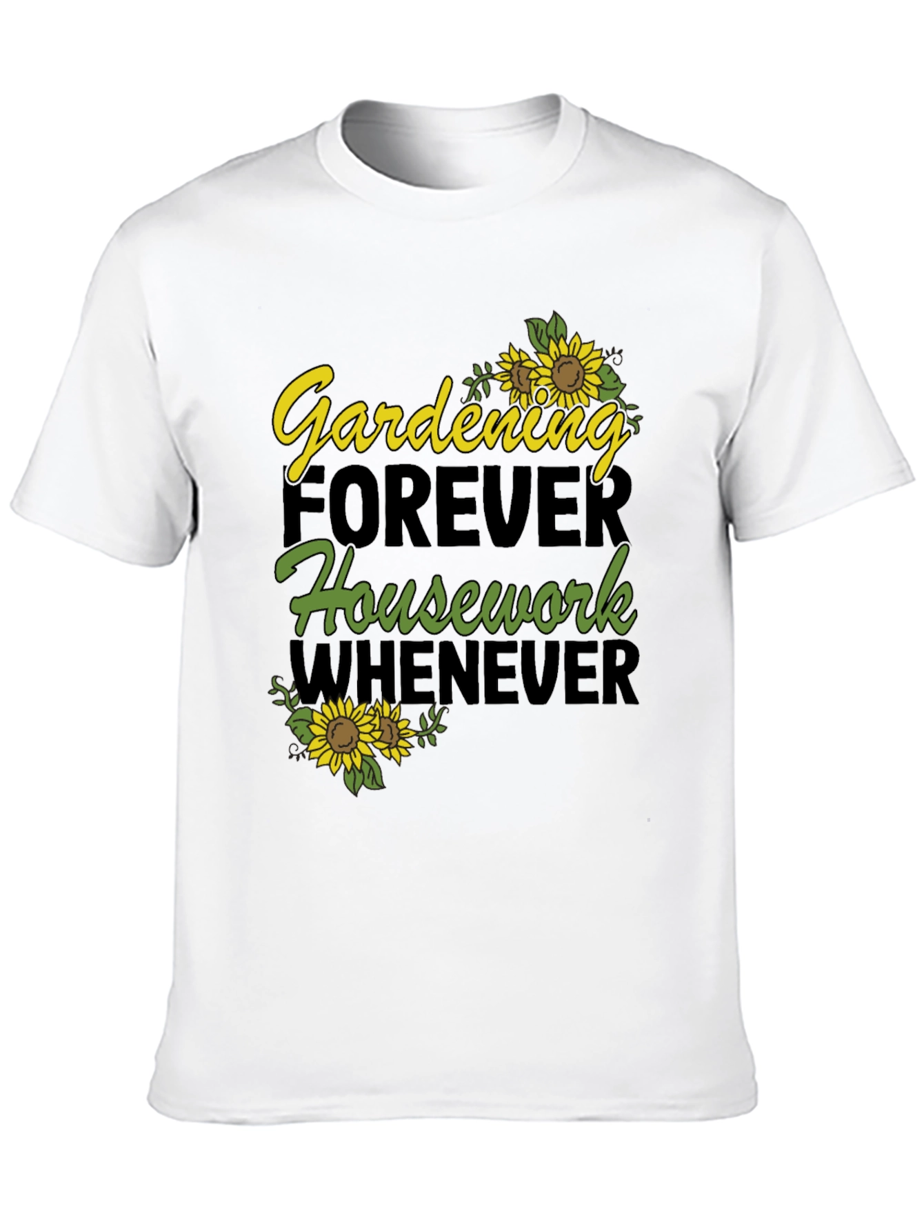 Gardening Forever T-Shirt