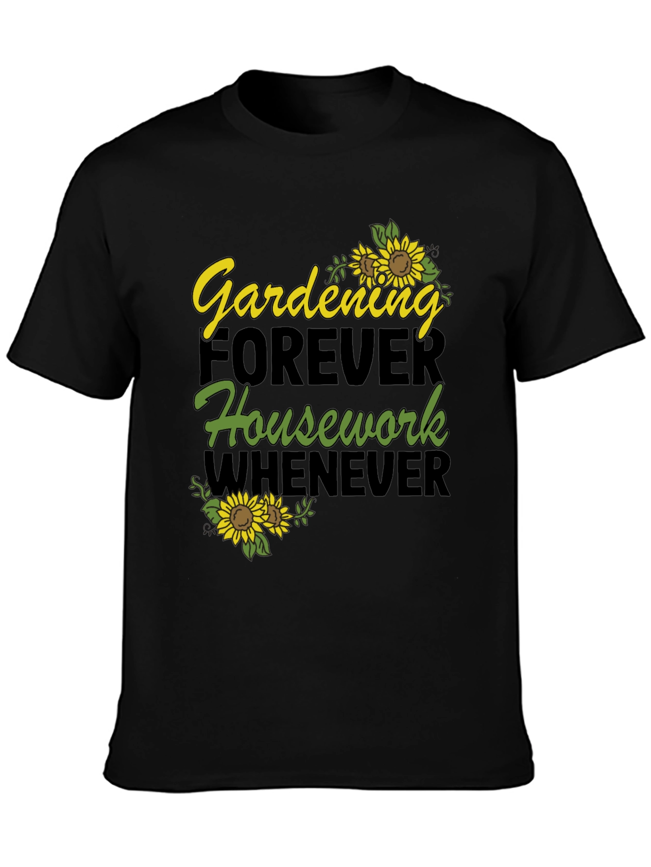 Gardening Forever T-Shirt