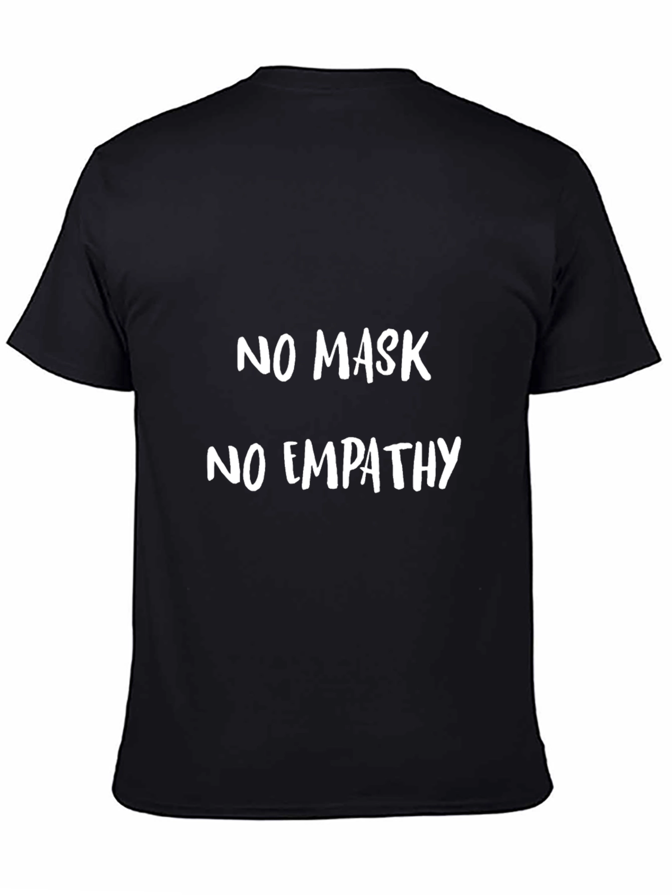 No Mask No Empathy Graphic T-Shirt