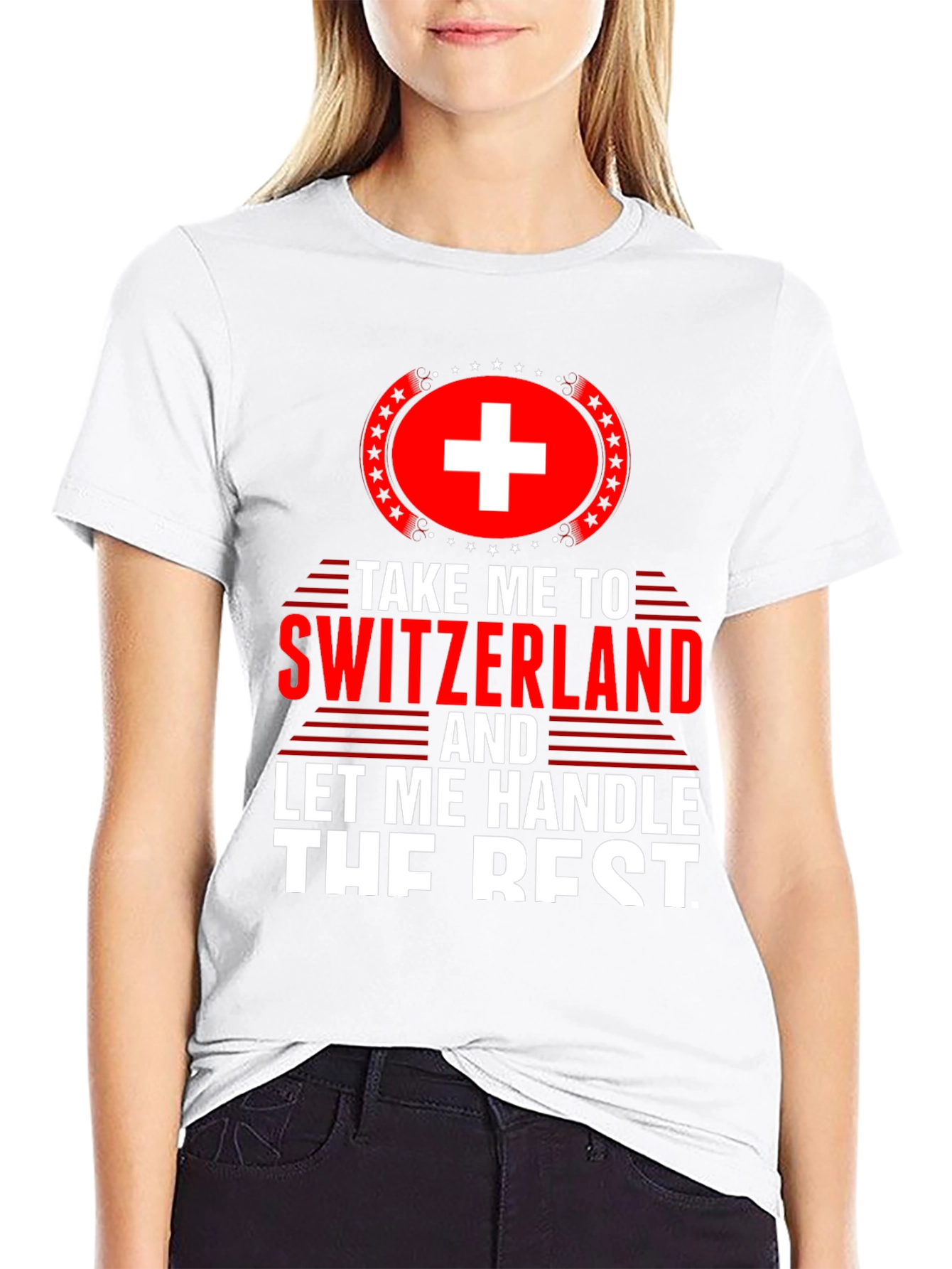 Switzerland Travel T-Shirt - Let Me Handle The Rest