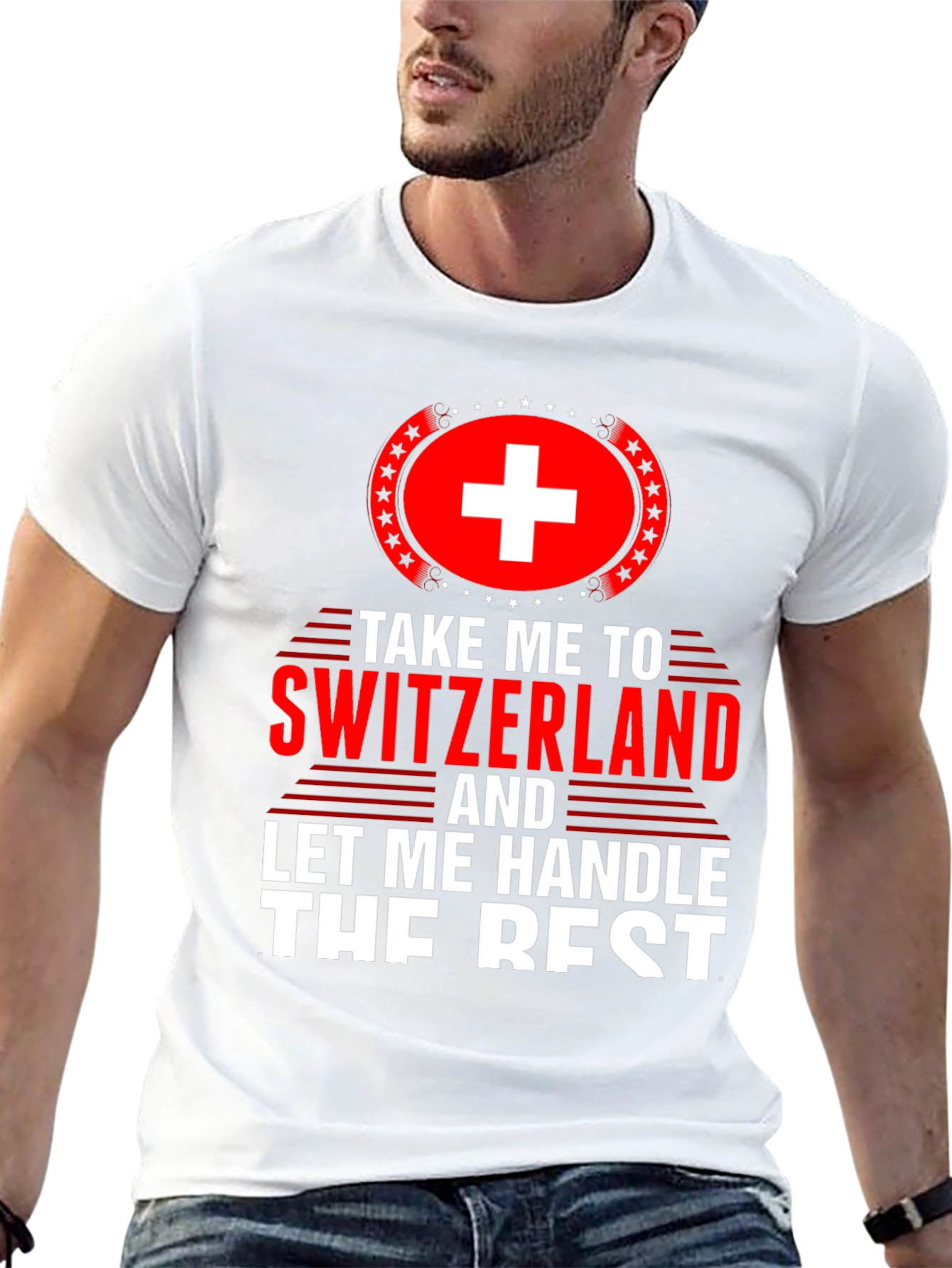 Switzerland Travel T-Shirt - Let Me Handle The Rest