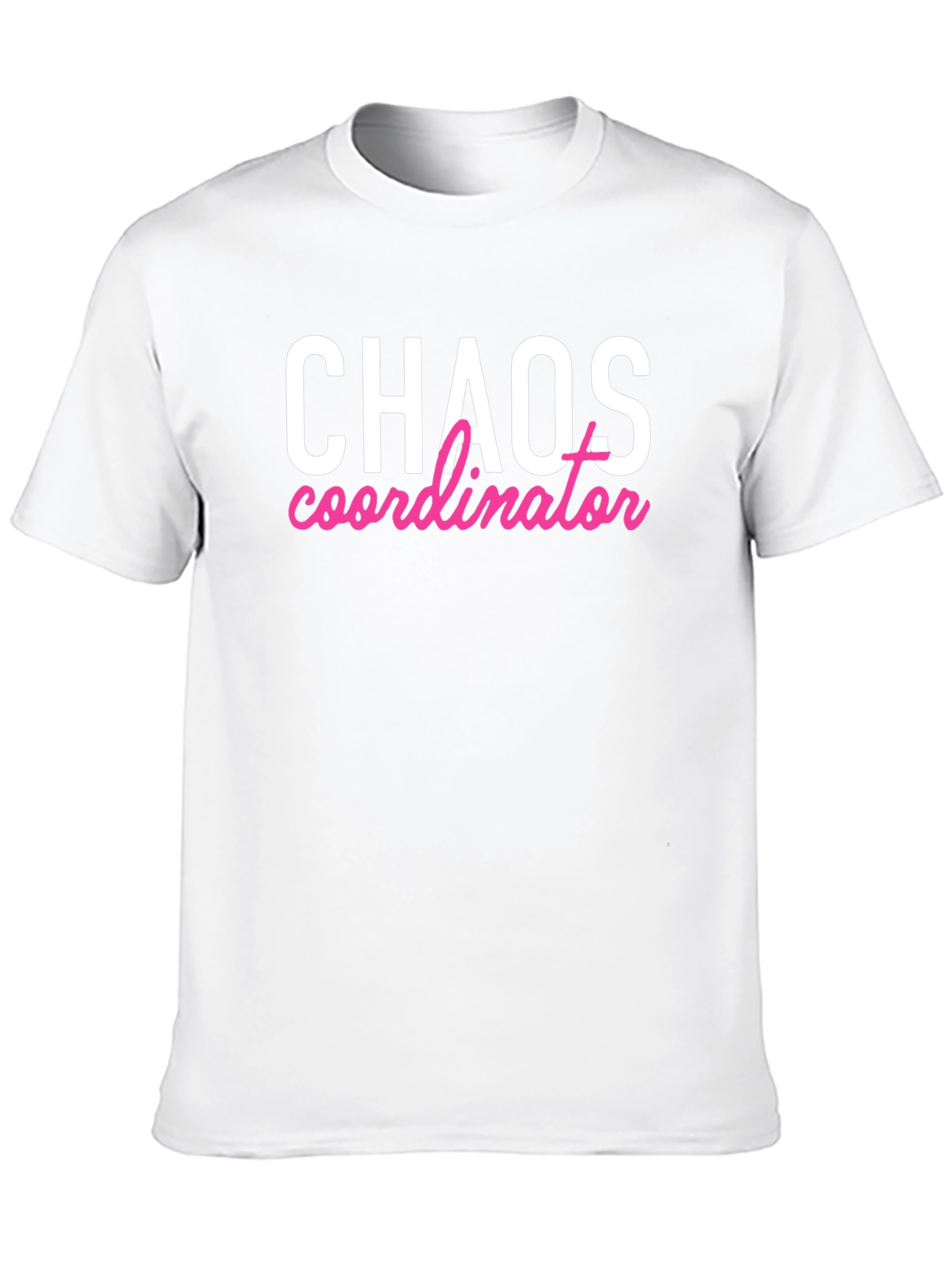 Chaos Coordinator Funny Graphic Tee