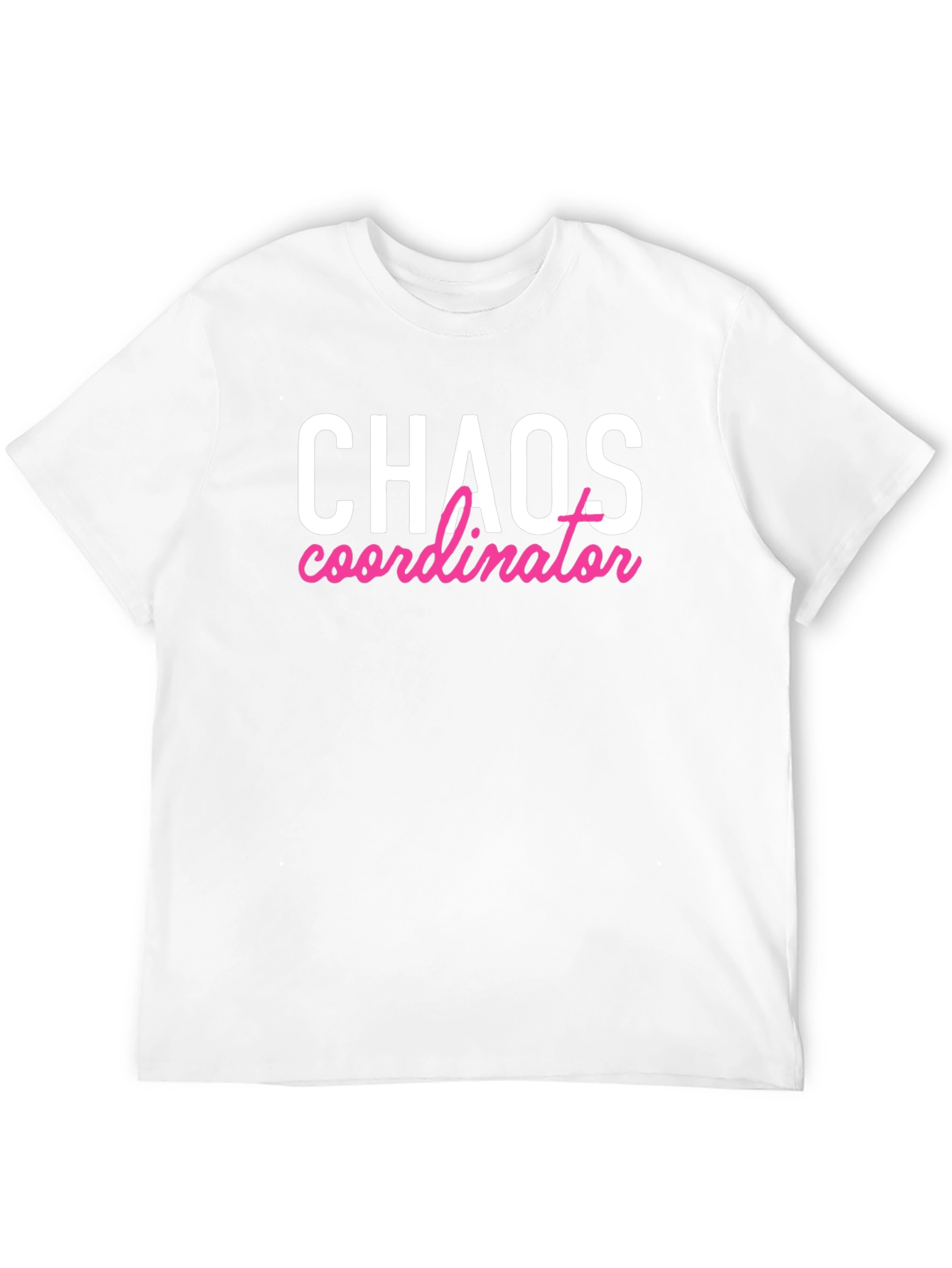 Chaos Coordinator Funny Graphic Tee