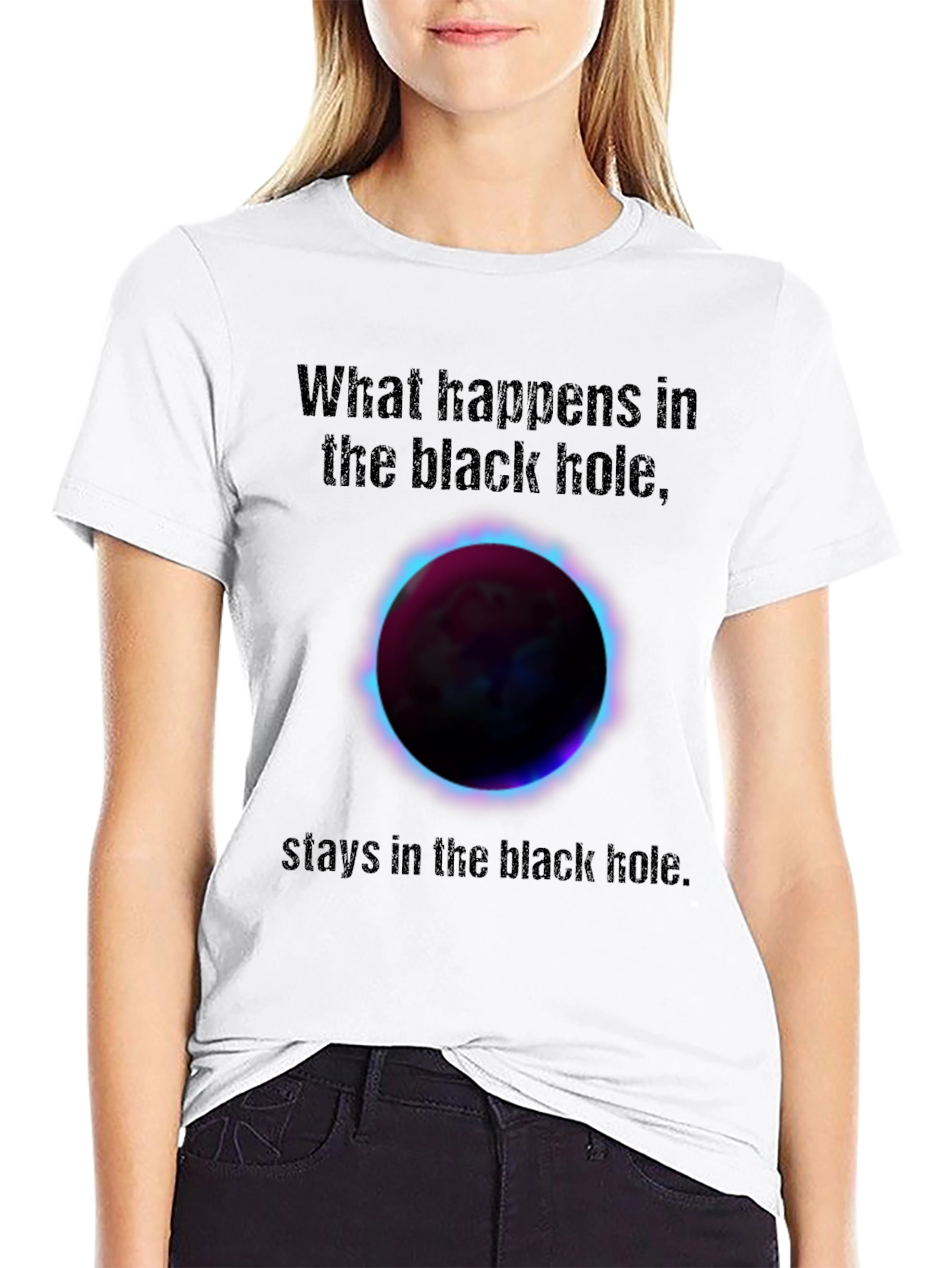 Black Hole Humor Graphic Tee - What Happens...