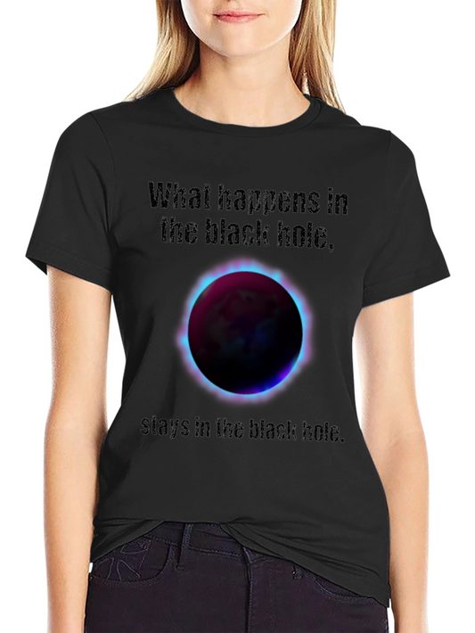 Black Hole Humor Graphic Tee - What Happens...
