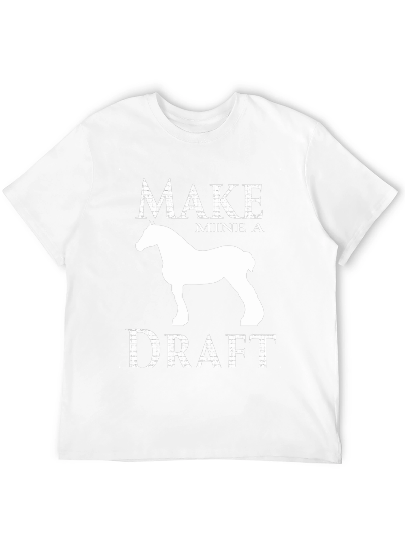 Make Mine a Draft Horse Graphic Tee