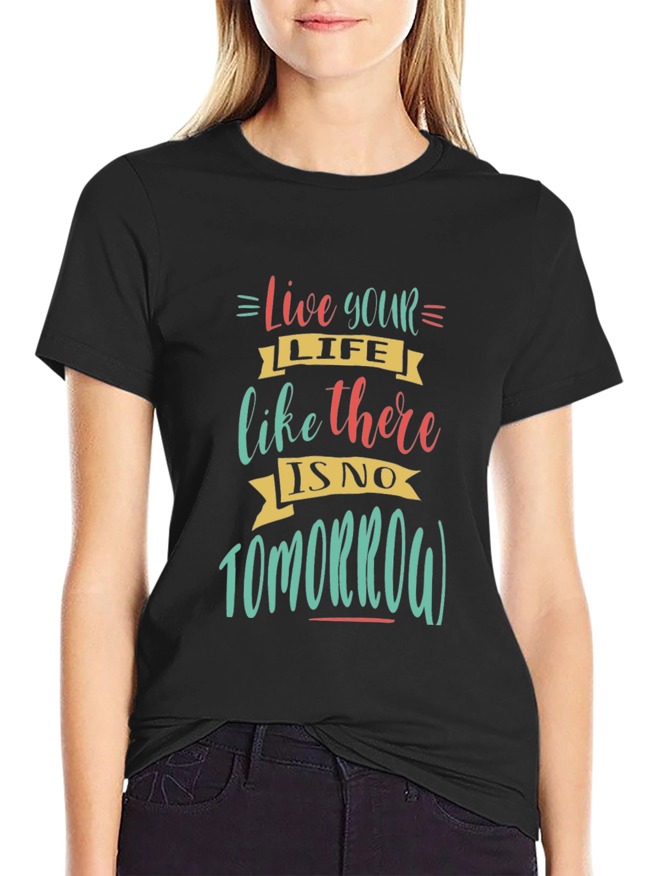 Live Your Life T-Shirt: Inspirational Graphic Tee