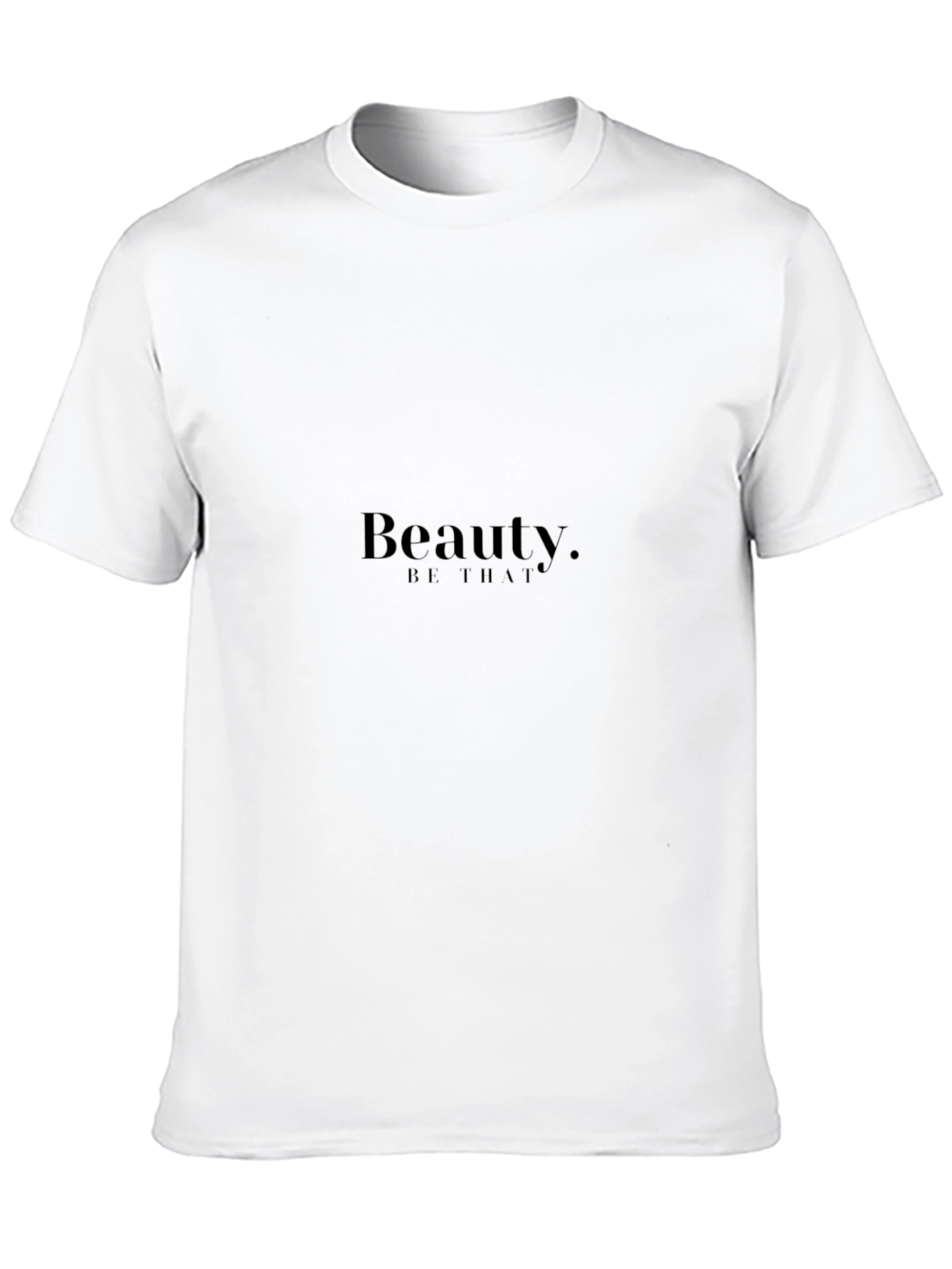 Beauty. Be That. Black T-Shirt