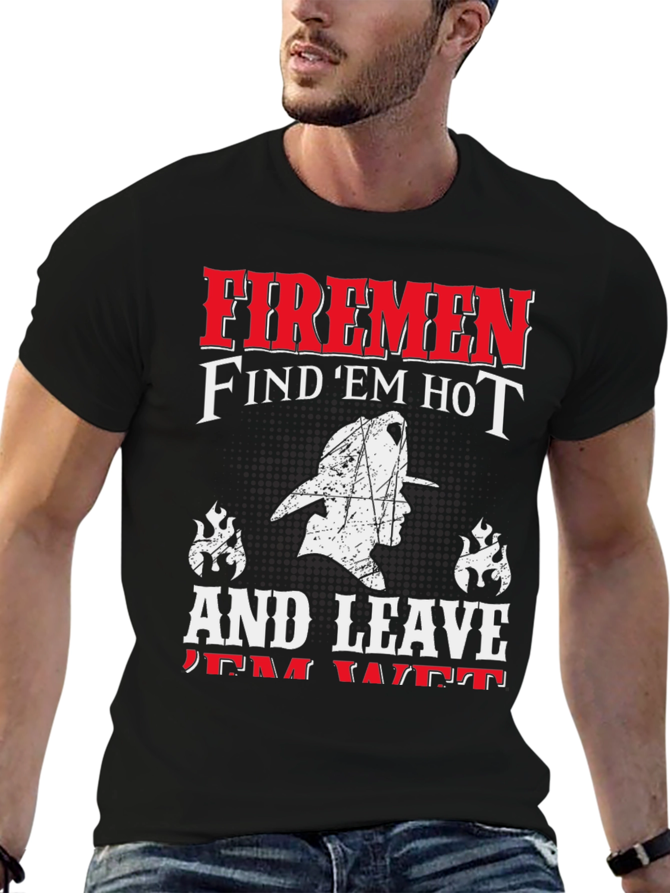 Firemen Find Em Hot T-Shirt