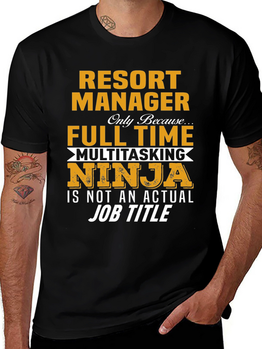 Resort Manager Multitasking Ninja T-Shirt