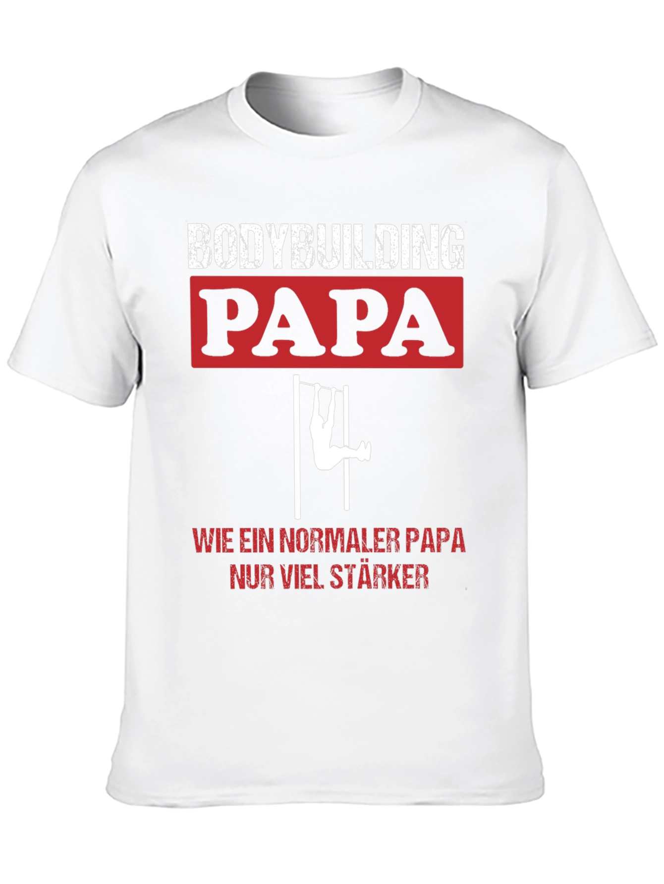 Bodybuilding Papa T-Shirt - Strong Dad Tee