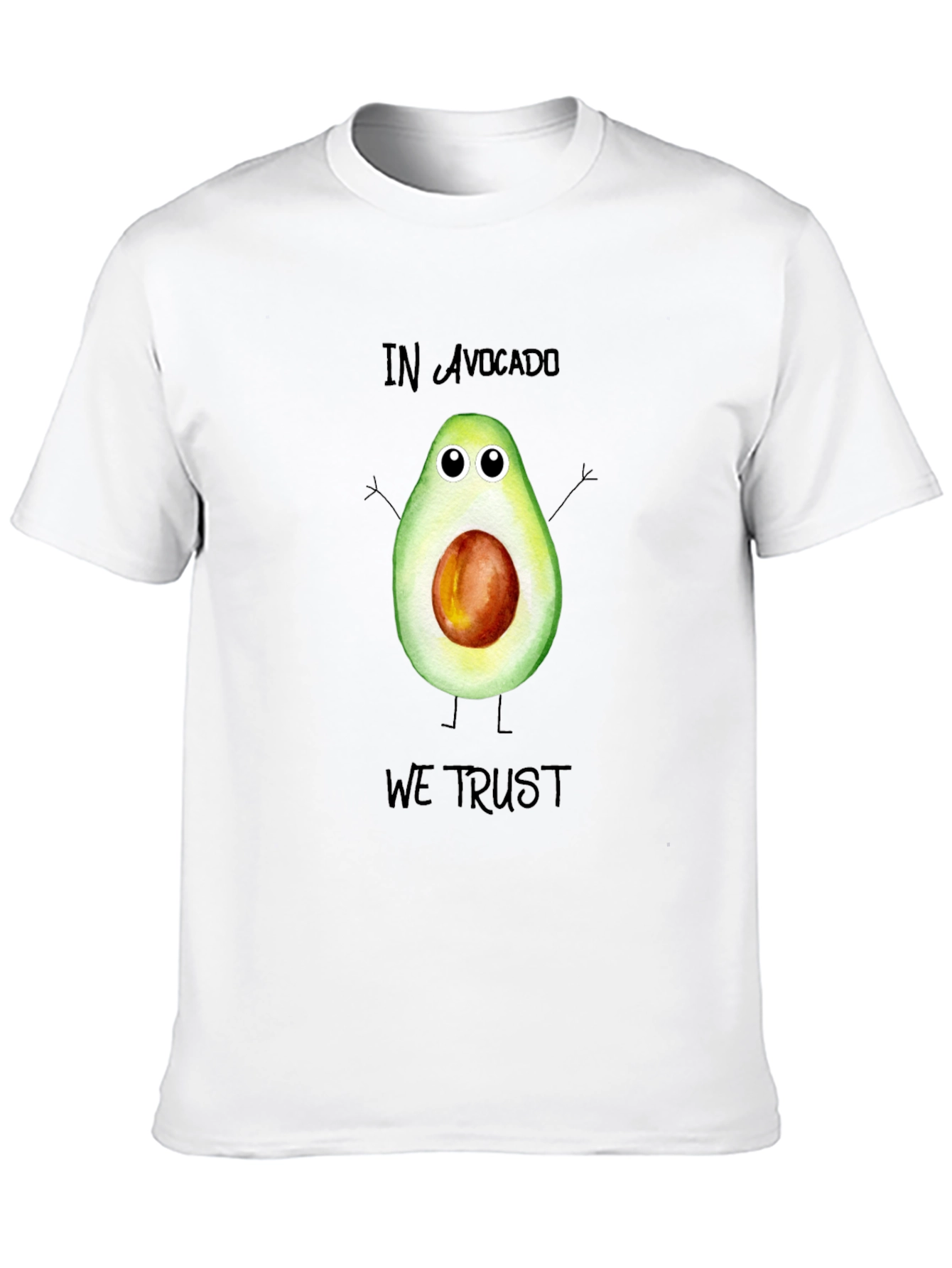 In Avocado We Trust Funny T-Shirt