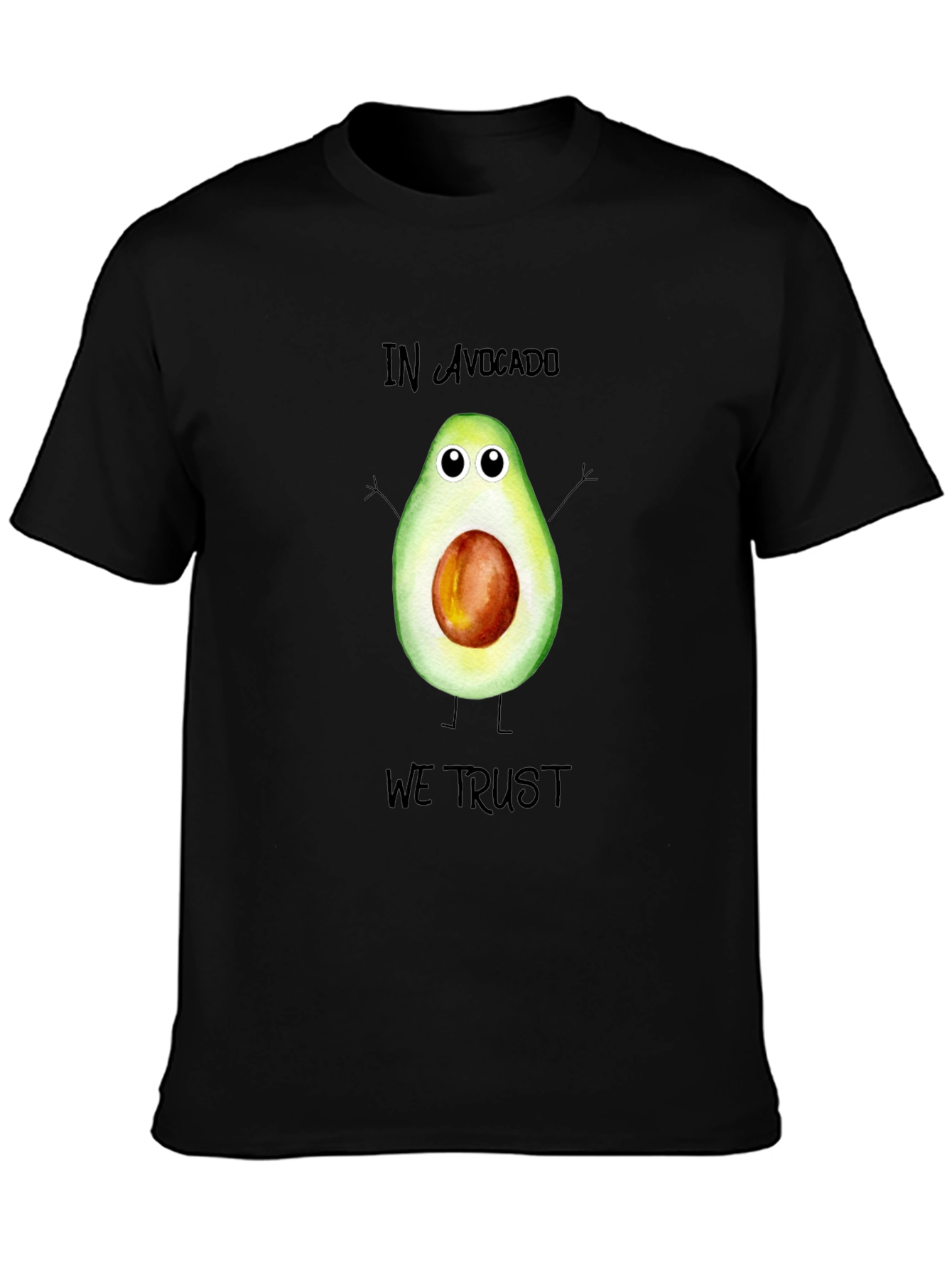 In Avocado We Trust Funny T-Shirt