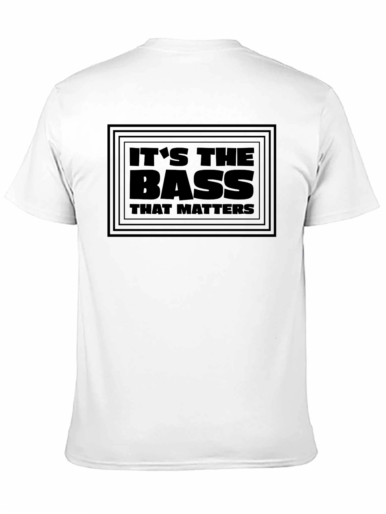 Its The Bass That Matters Graphic T-Shirt