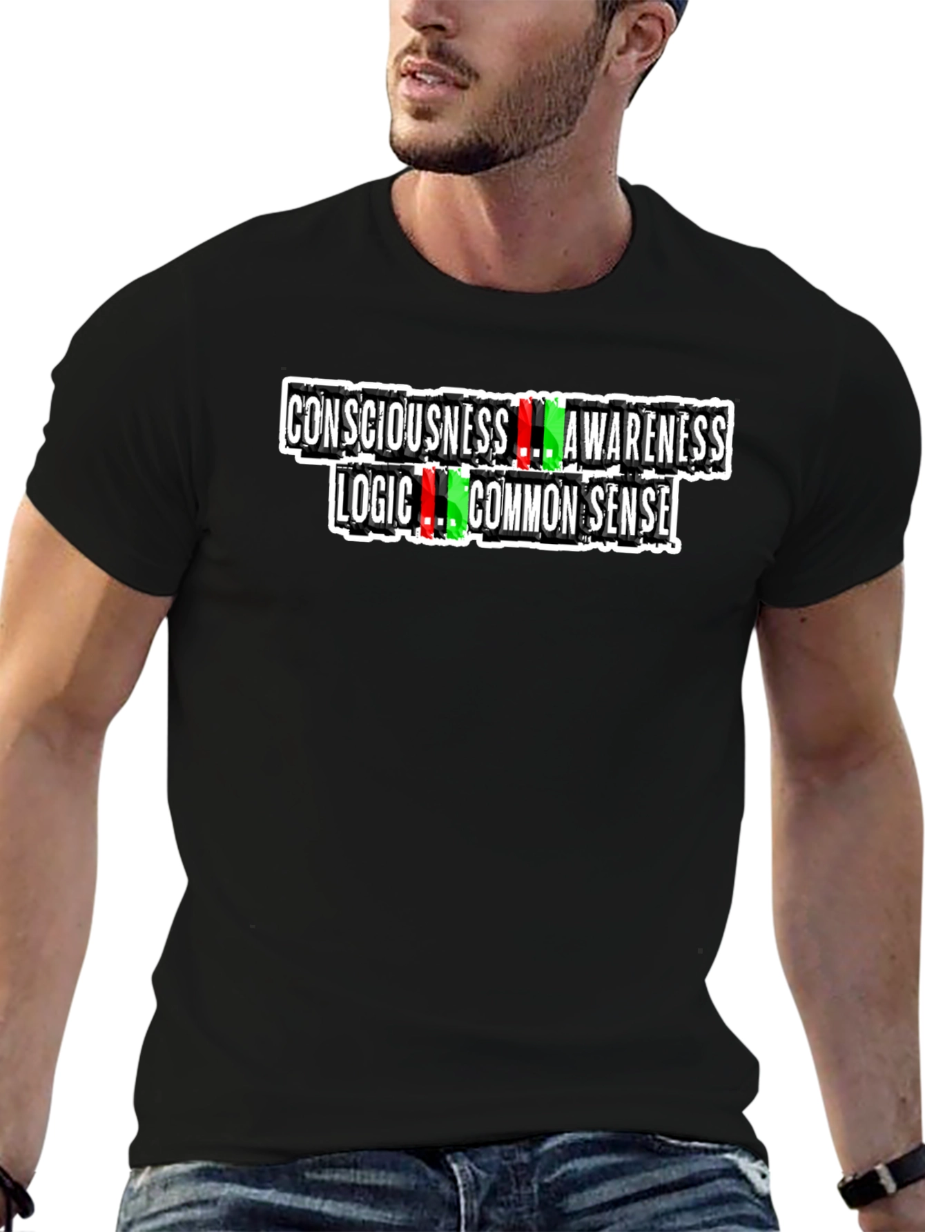 Consciousness Awareness Logic Common Sense Graphic Tee