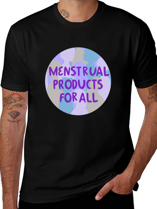 Menstrual Products For All Graphic T-Shirt