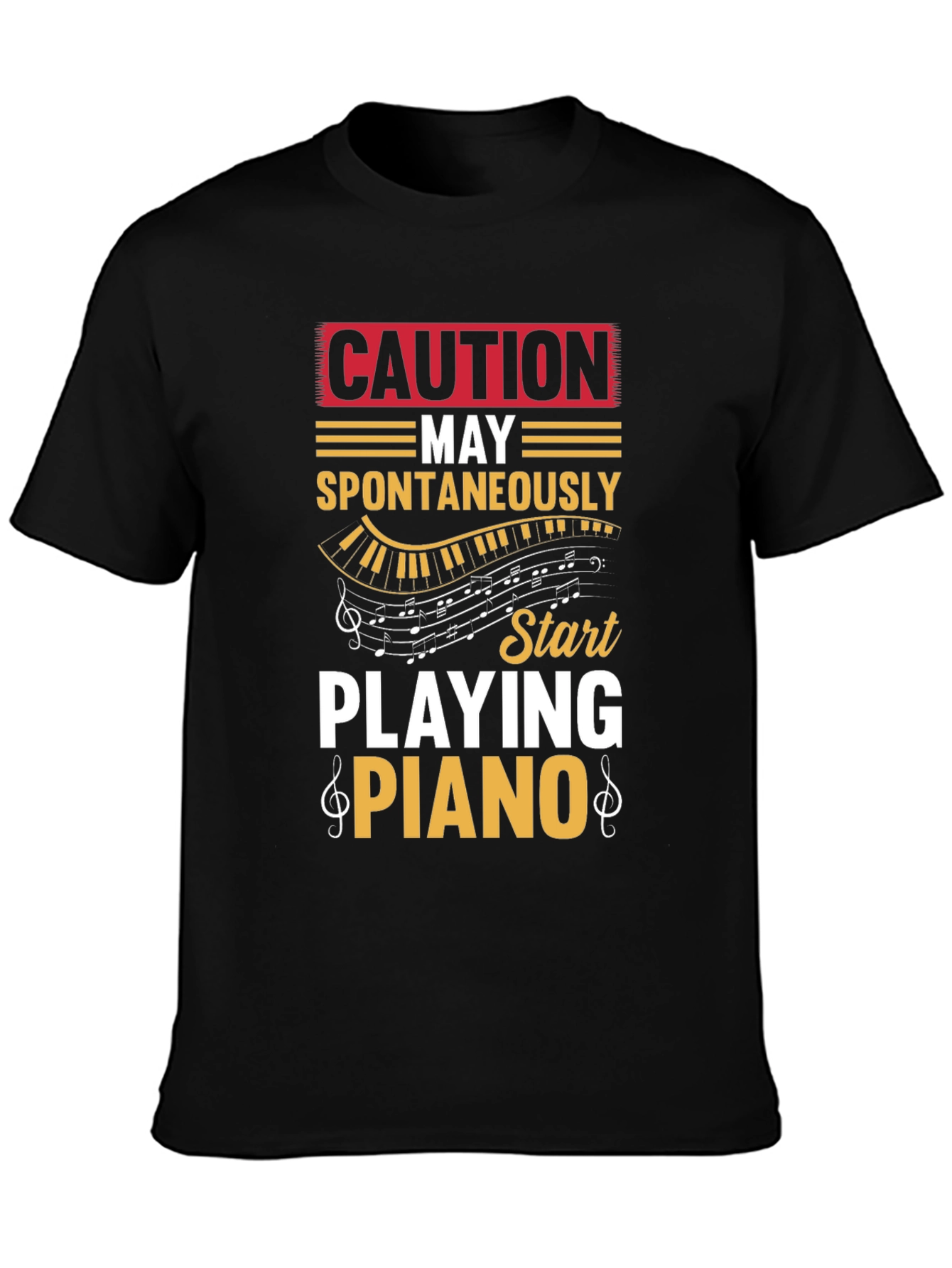 Caution May Spontaneously Play Piano T-Shirt