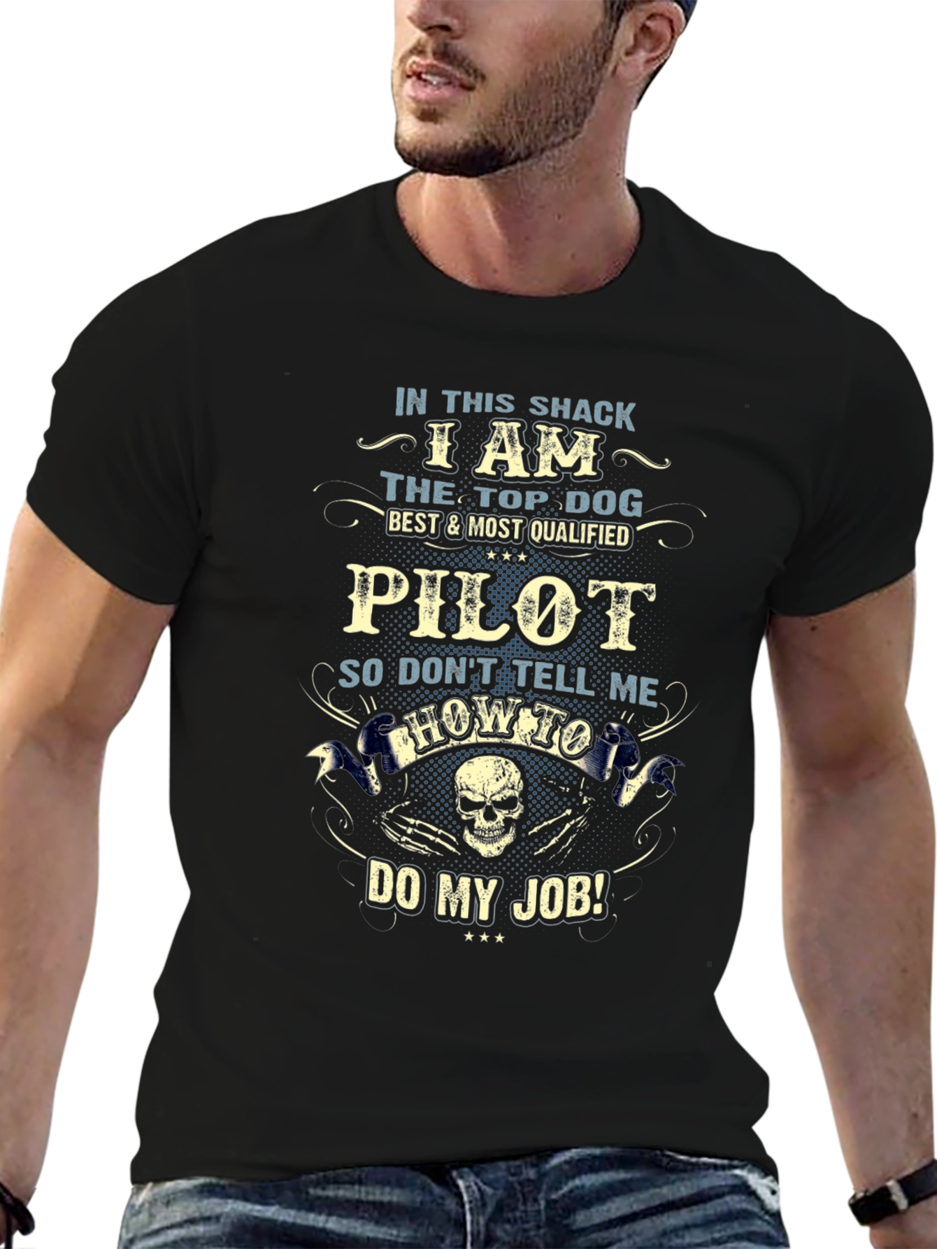 Pilot T-Shirt: Top Dog Best & Most Qualified