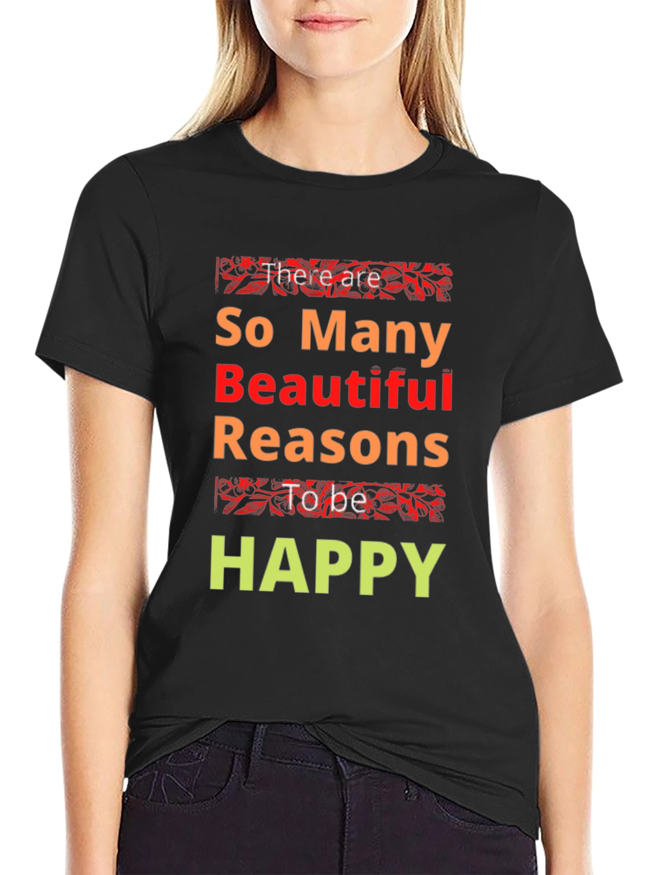 Inspirational Happy Graphic Print T-Shirt