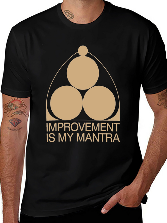 Improvement Is My Mantra Graphic Tee
