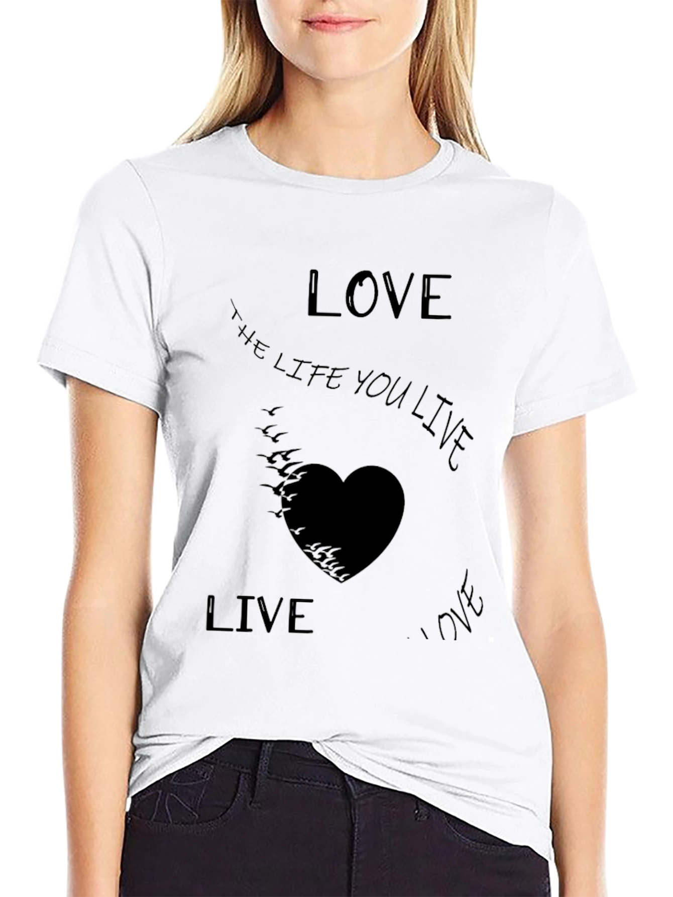 Live the Life You Love T-Shirt