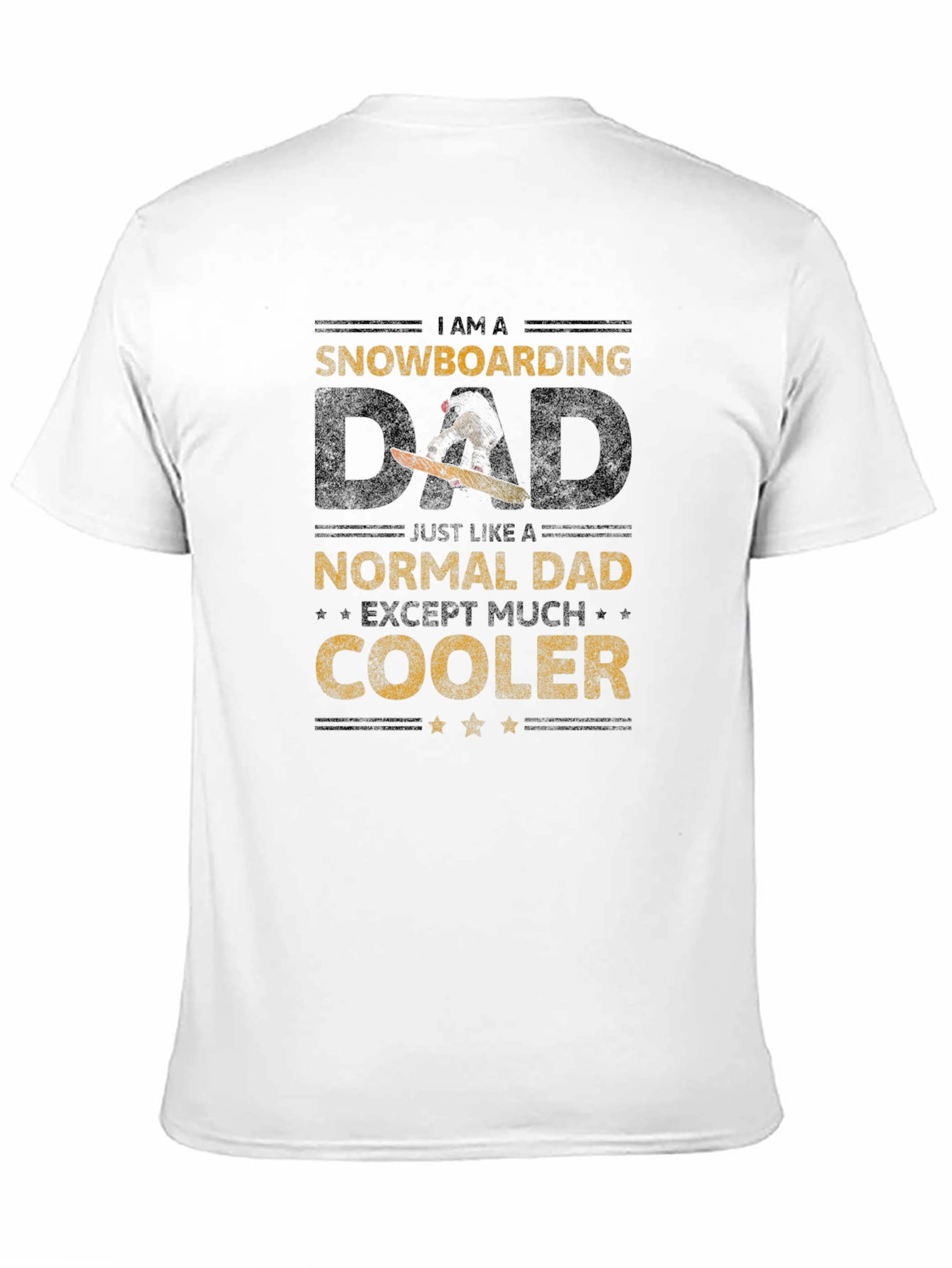 Snowboarding Dad T-Shirt - Cooler Than Normal