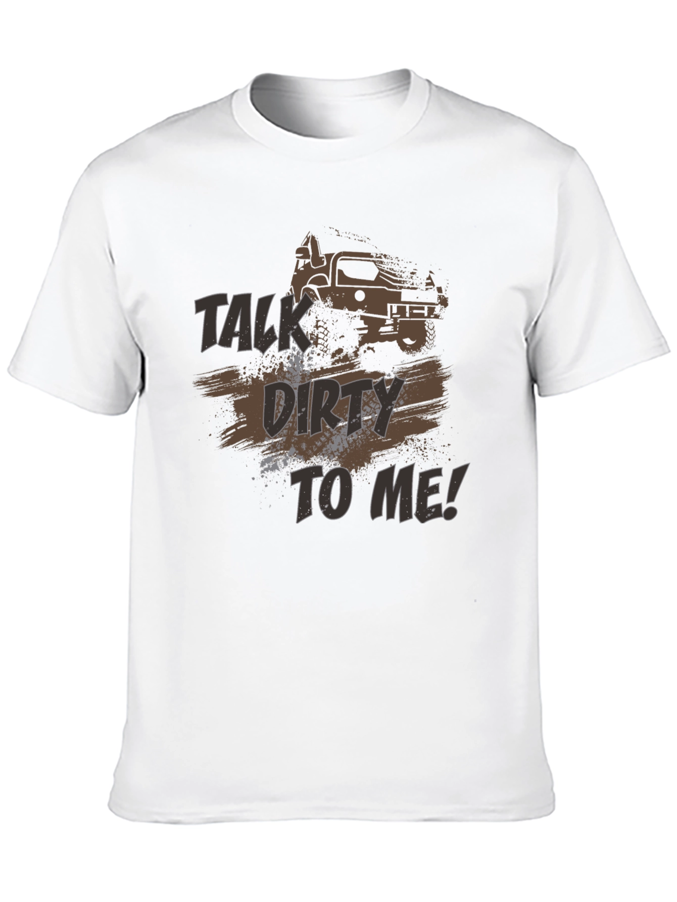 Talk Dirty To Me Off-Road T-Shirt