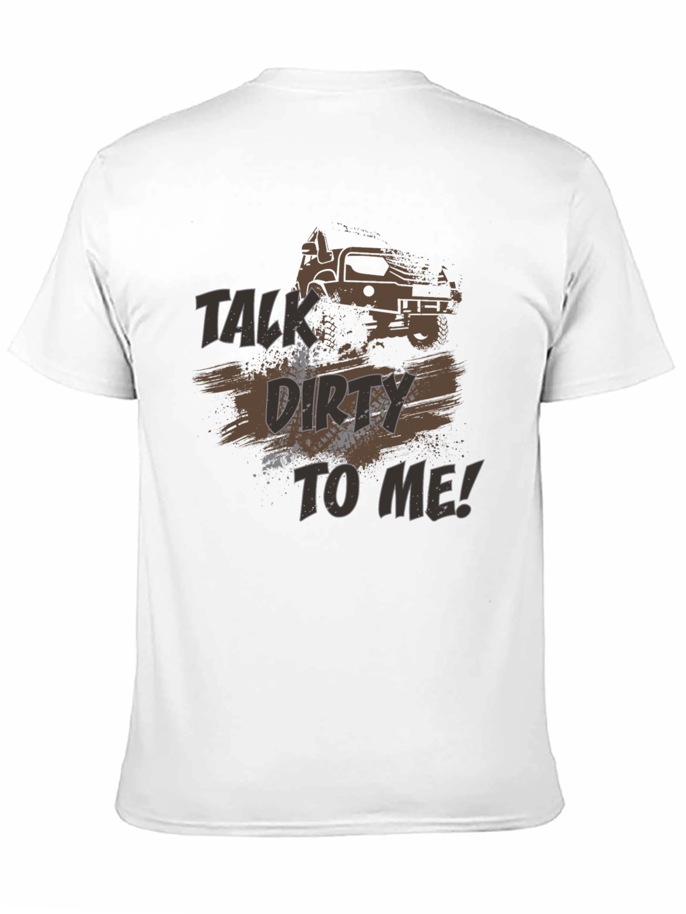 Talk Dirty To Me Off-Road T-Shirt
