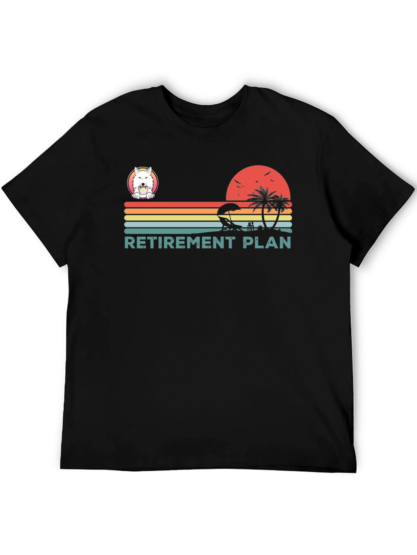 Retirement Plan Black T-Shirt