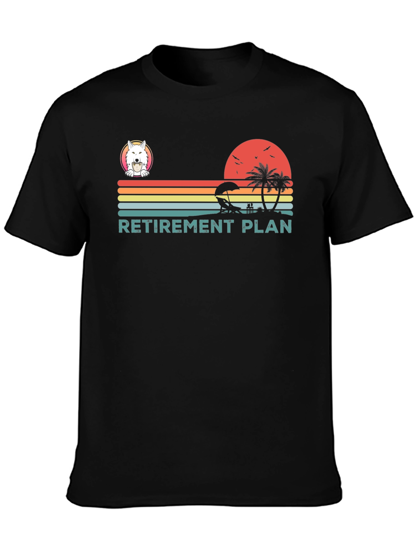Retirement Plan Black T-Shirt