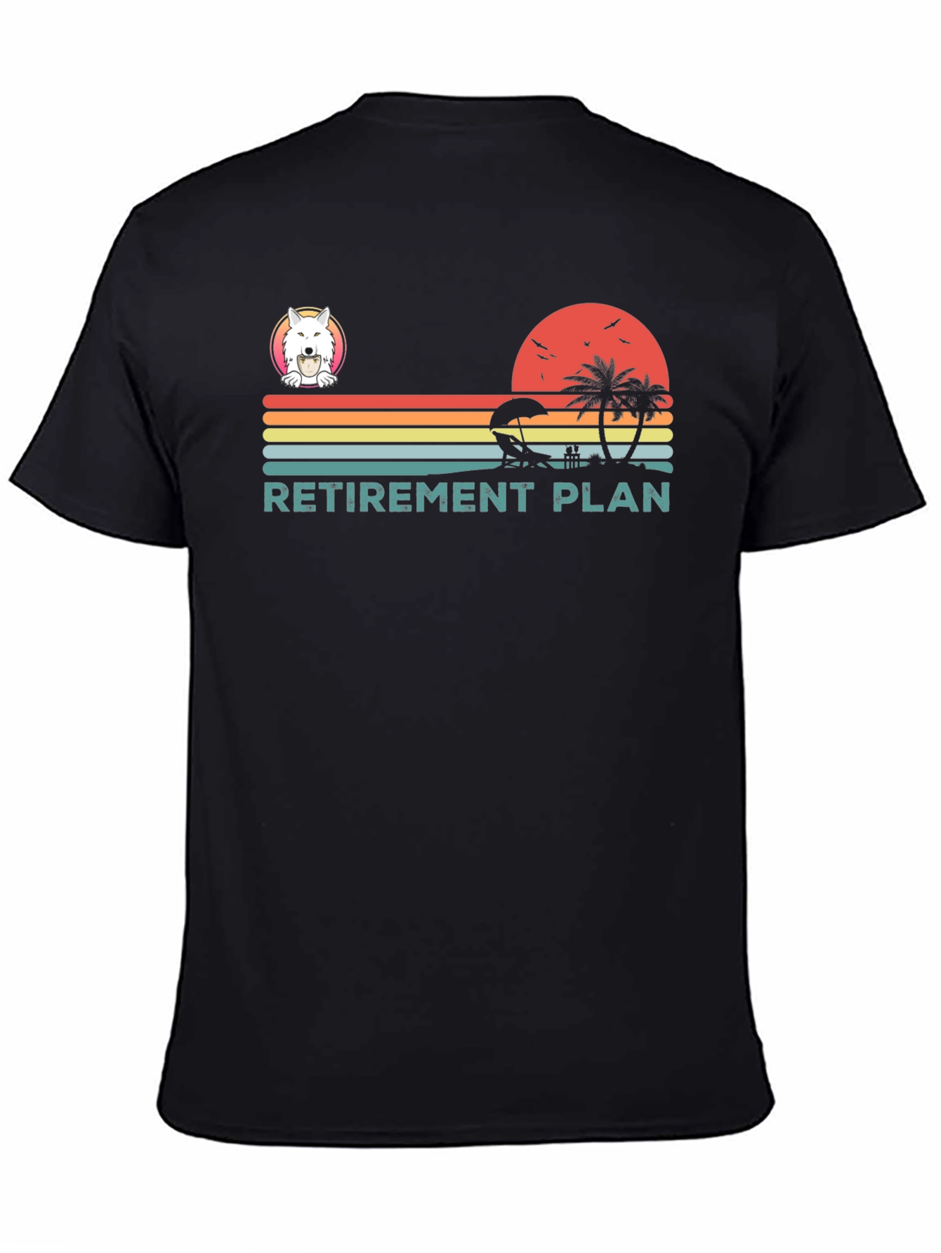 Retirement Plan Black T-Shirt