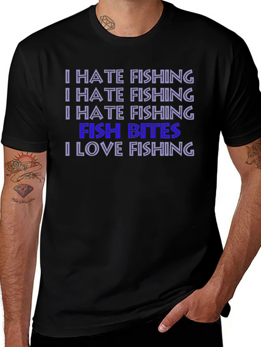 Funny Fishing Graphic T-Shirt - I Hate Fishing Fish Bites
