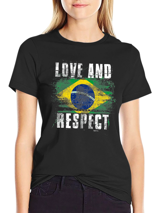 Brazil Flag Love and Respect T-Shirt