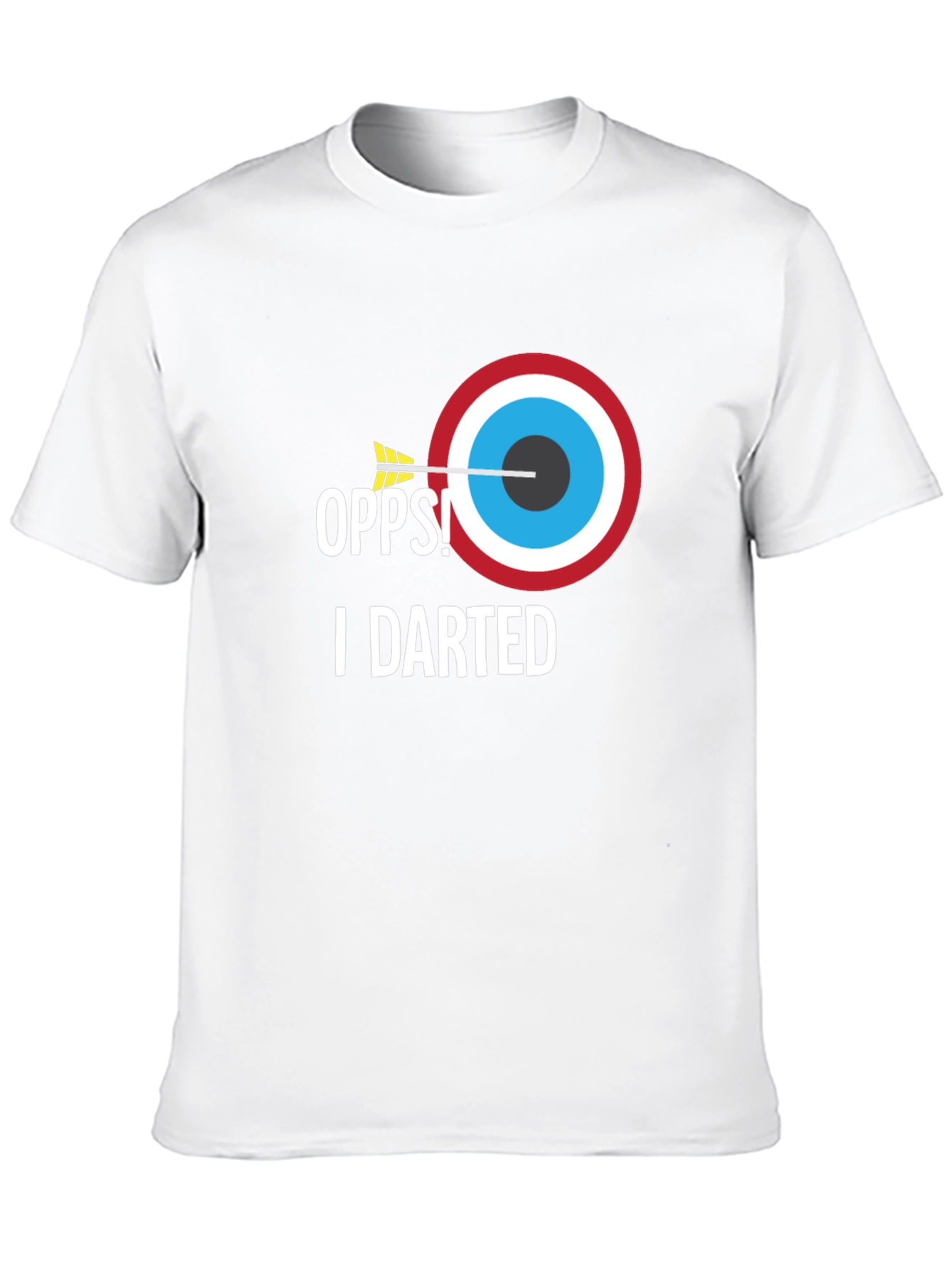Oops! I Darted T-Shirt - Novelty Graphic Tee