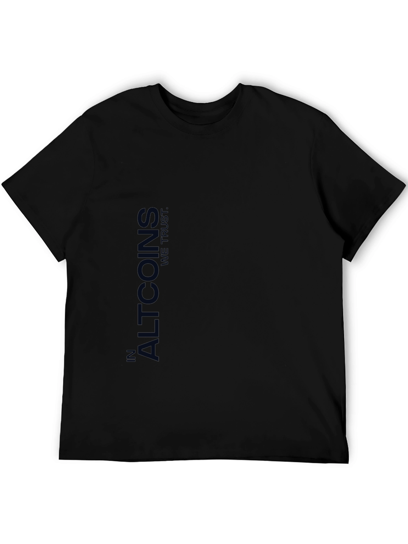 In Altcoins We Trust Black T-Shirt