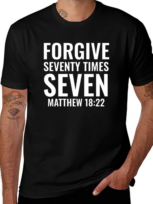 Forgive Seventy Times Seven T-Shirt - Matthew 18:22 Black Tee