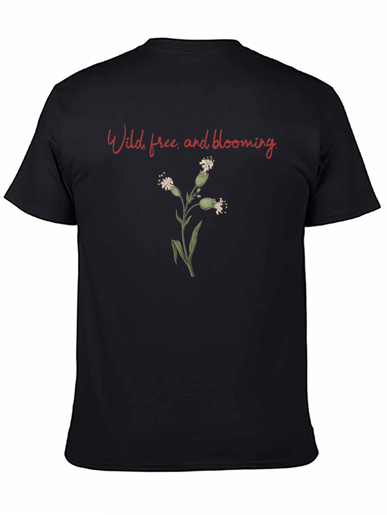 Wild Free and Blooming Black T-Shirt