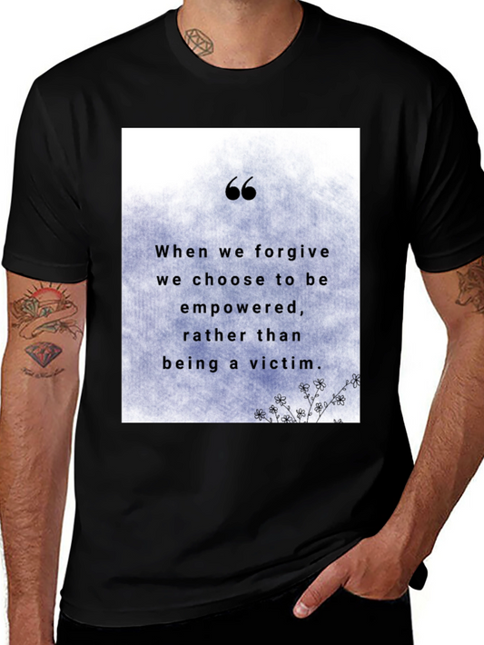 Empowering Forgiveness T-Shirt - Choose Empowerment
