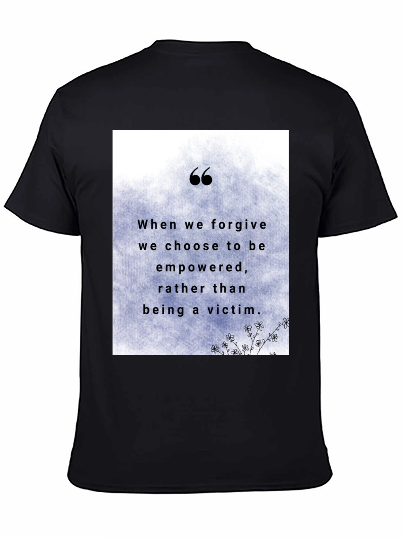 Empowering Forgiveness T-Shirt - Choose Empowerment